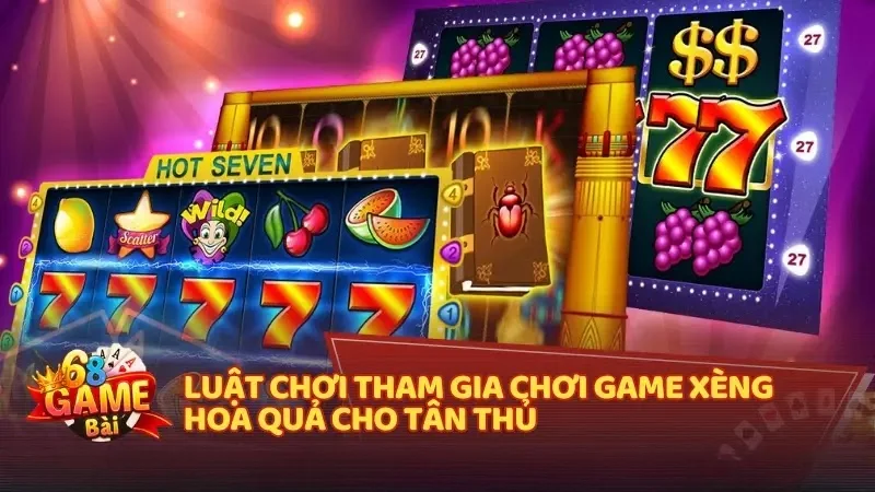 Hướng dẫn luật chơi dành cho tân thủ
